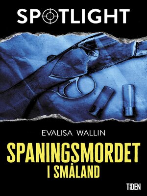 cover image of Spaningsmordet i Småland